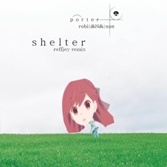 porter robinson - shelter (nurture remix) [free download]