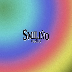 Smiliño Radio All Episodes