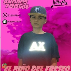 EL NIÑO DEL FRESEO MIXED ANDRES TORO 2020
