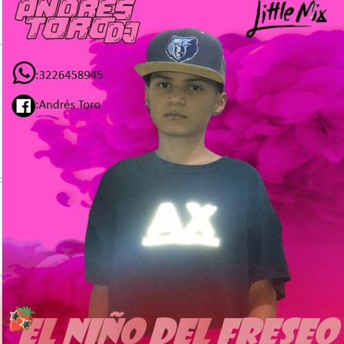 EL NIÑO DEL FRESEO MIXED ANDRES TORO 2020