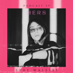 Sthe Waleski - Hers #59