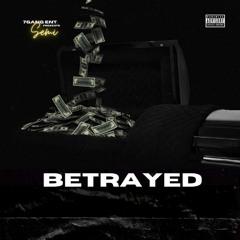 Betrayed