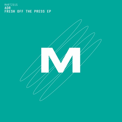ADR - Fresh Off The Press  EP