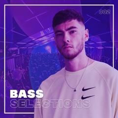 BASS SELECTIONS // 002