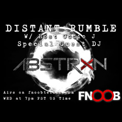 Distant Rumble Guest Mix on FNOOB Techno -  ABSTRXN