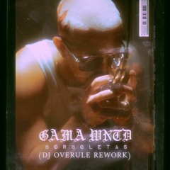 Gama WNTD - Borboletas (Dj Overule Rework)