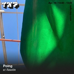 Faustin @ POING x Radio TNP 16.04.2023