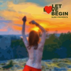 Let Love Begin_Susie
