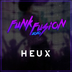 FUNK FUSION 2020 - HEUX