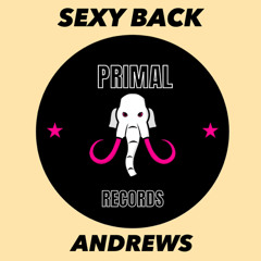 Sexy Back - Andrews Rework *FREE DOWNLOAD*