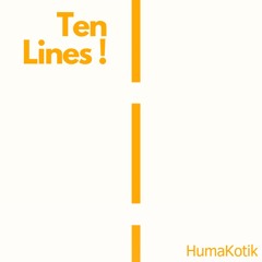 HumaKotik /// TEN LINES /// AFRO HOUSE - ALL DAY I DREAM - PROGRESSIVE HOUSE