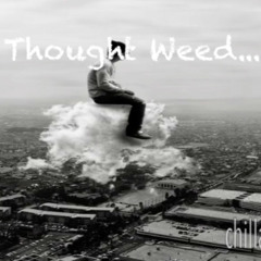 thought weed