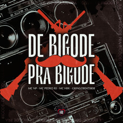 De Bigode pra Bigode (feat. Love Funk)