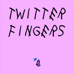 Twitter Fingers