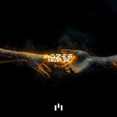 Mozes - Trust Me