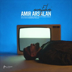 AmirArsalan - Nemifahmi