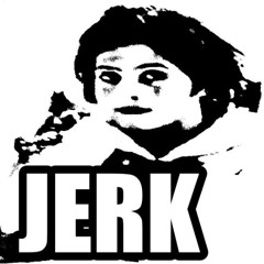 JERK