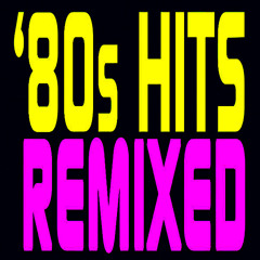 80s Remixed Part 2
