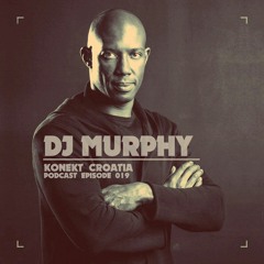 Konekt Croatia Podcast #019 - DJ Murphy