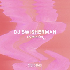 DJ SWISHERMAN - Street Mutha Fucka