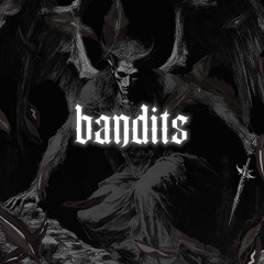 bandits