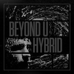 Beyond Ü - Hybrid (Extended Mix)