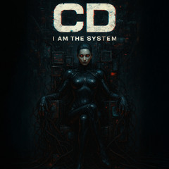 I Am The System