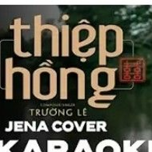 Thiệp Hồng /  Trường Lê  J/ ena Cover