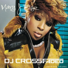 Mary J. Blige - Family Affair (DJ CROSSFADED Remix)[FREE DOWNLOAD]
