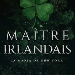 Télécharger eBook Maître Irlandais (La Mafia De New York) (French Edition) PDF EPUB - dsahRVDn6q