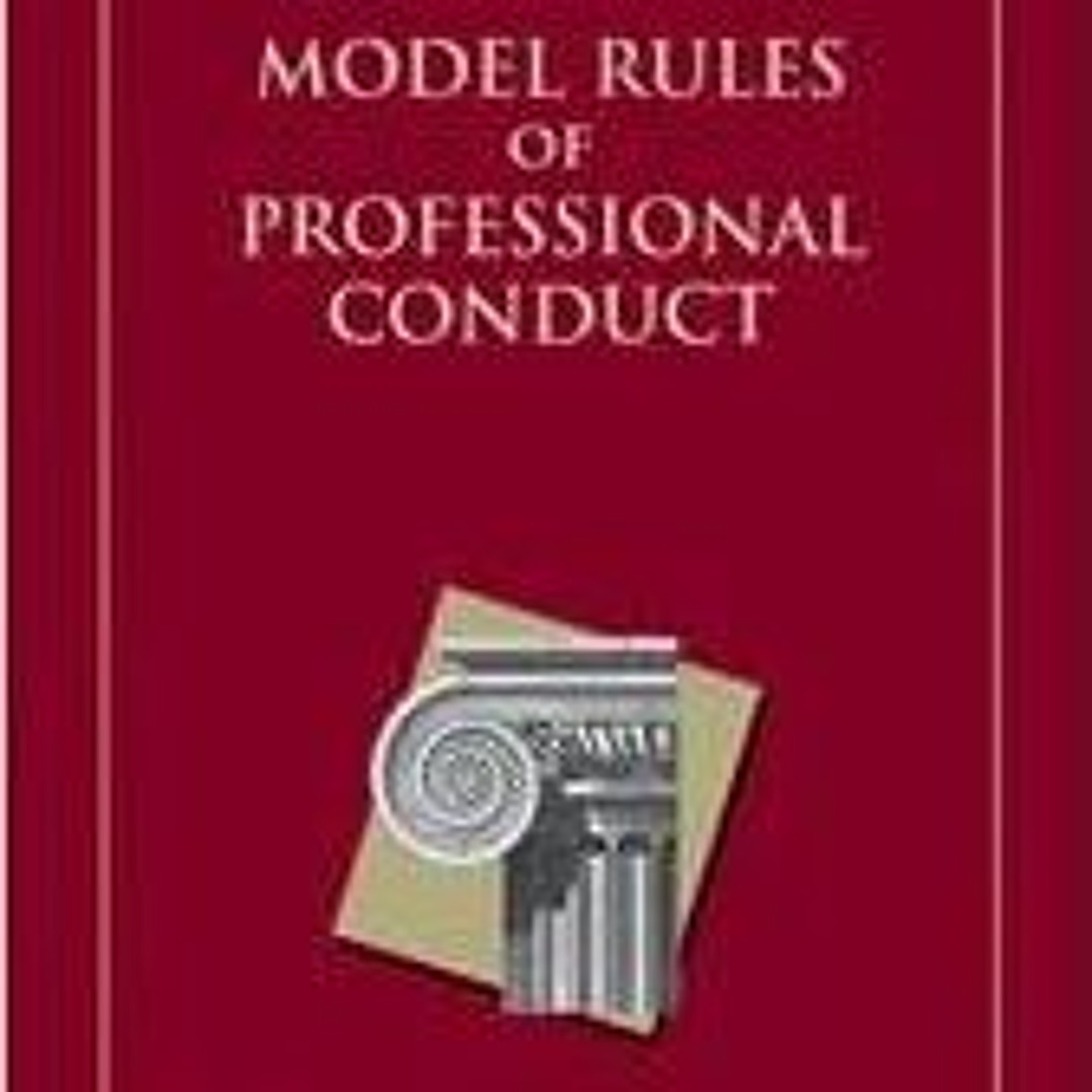 Stream episode Download Book [PDF] Model Rules of Professional Conduct ...