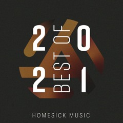 Best of Homesick Music 2021 (Continuous Mix)