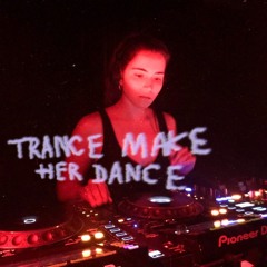 trance make her dance mix