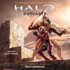 HALO: OUTCASTS Audiobook Excerpt