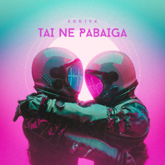 EddieK - Tai Ne Pabaiga
