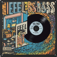 Feel The Bass
