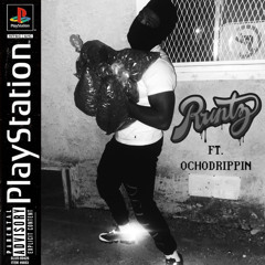 RUNTZ ft. OCHO DRIPPIN