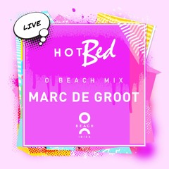 Marc De Groot - Live @O Beach Ibiza