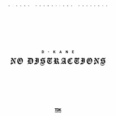 Tidas Fuq x D Kane - No Distractions