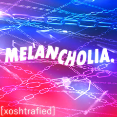 Melancholia - Psychopathtale [Xoshtrafied]