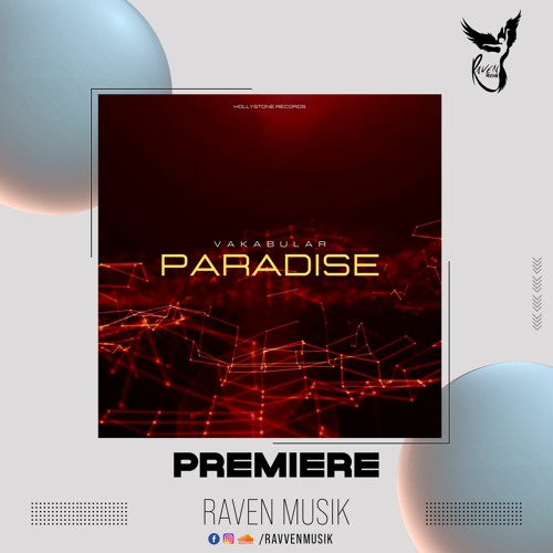 PREMIERE: Vakabular - Paradise  (Extended Mix) [Hollystone Records]