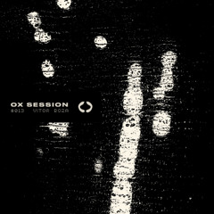 OX Session #013 - Vitor Boza