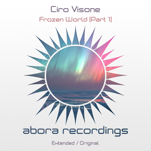Stream Frozen World, Pt. 1 by Abora Recordings | Listen online for