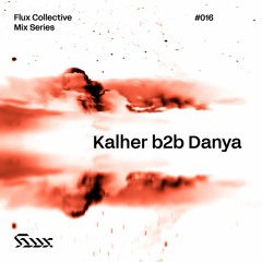 ✧ Flux Mix Series 016︱Kalher b2b Danya