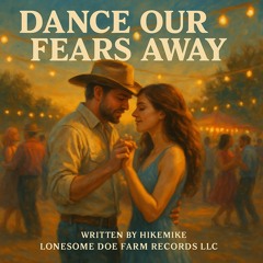 Dance Our Fears Away