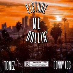 Picture Me Rollin' (ft. Donny Loc) [prod. Bradley Moon]