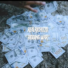 RealRichIzzo “Bidding War”
