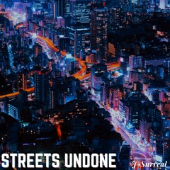 Streets Undone