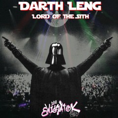 Darth Leng - Lord Of The Sith EP [FREE DOWNLOAD]