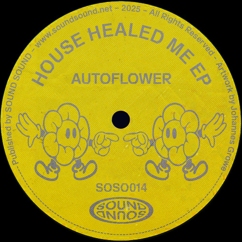 AUTOFLOWER - House Healed Me